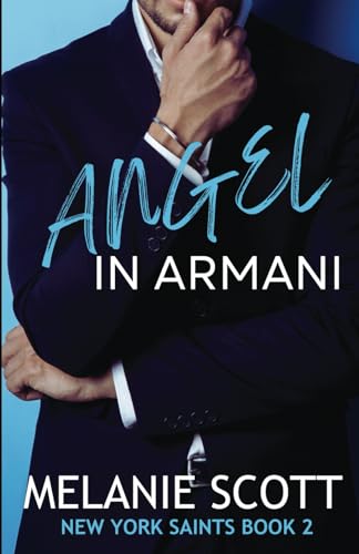 Angel In Armani (New York Saints, Band 2) von M J Scott